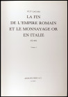 LACAM, Guy: "La fin de l'Empire romain et le monnayage or en Italie. (455-493). Vol. I". (Lucerna, 1983).