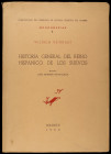 REINHART, Wilhelm: "Historia general del reino hispánico de los Suevos". (Madrid, 1952).