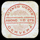 Cervera. Ateneu Obrer. 10 céntimos. (AL. 3301). Cartón. Raro. MBC+.