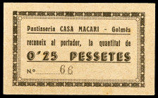 Golmés. Pastisseria Casa Macari. 25 céntimos. (AL. 3426). Cartón, nº 66. Escaso. EBC.