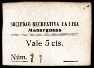 Menàrguens. Sociedad Recreativa "La Lira". 5 céntimos. (AL. falta). Nº 11. Raro. MBC-.