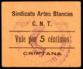 Criptana (Ciudad Real). Sindicato Artes Blancas CNT. 5 céntimos. (KG. falta) (RGH. falta). Cartón. Muy raro. MBC+.