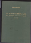Spahr, R. Le monete siciliane dai Bizantini a Carlo I d’Angiò (582-1282). 236 pp., 28 tavv. A cura dell’Associazione Internazionale dei Numismatici Pr...
