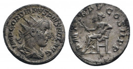 GORDIAN III (238-244). Antoninianus. Rome.

Obv: IMP GORDIANVS PIVS FEL AVG.
Radiate, draped and cuirassed bust right.
Rev: P M TR P IIII COS II P P.
...