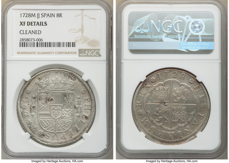 Philip V 8 Reales 1728 M-JJ XF Details (Cleaned) NGC, Madrid mint, KM336.2.

H...