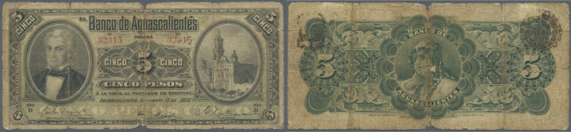 Mexico: El Banco de Aguascalientes 5 Pesos 1906 P. S101b, stronger used with fol...