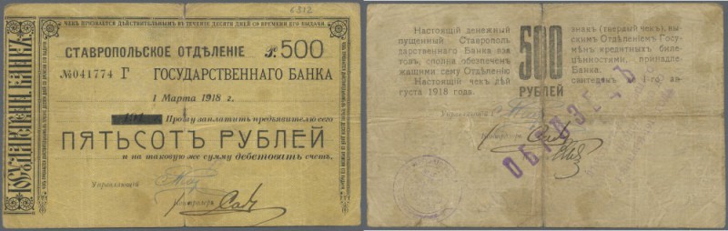 Russia: North Caucasus, Stavropol Branch of the State Bank, 500 Rubles 1918, P.N...
