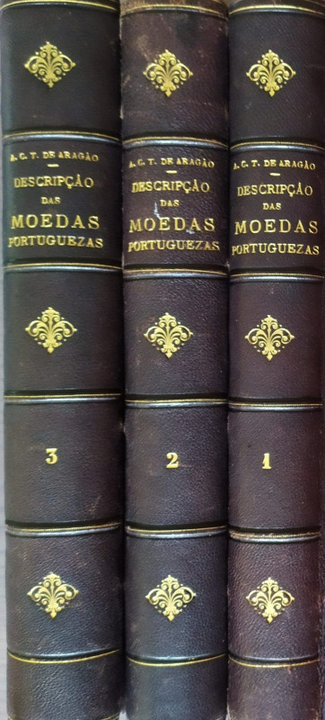 1874. Descripcáo das moedas portuguezas Teixeira de Aragao 3 TOMOS. Est.400.