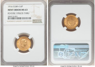 Republic Mint Error - Reverse Strikethrough gold 4 Pesos 1916 MS63 NGC, Philadelphia mint, KM18. Choice and pleasingly lustrous. The cause of the note...