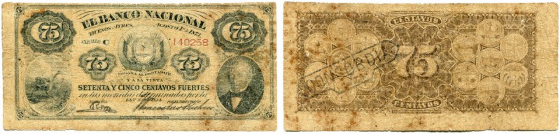 ARGENTINIEN 
 Banco National. 75 Centavos Fuertes vom 1. August 1873. Rüchseiti...