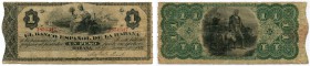 KUBA 
 Banco Español de la Habana. 1 Peso vom 15. Juni 1872. Pick 27a. Zirkulationsspuren ohne Risse oder Löcher. -III