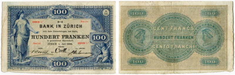SCHWEIZ 
 Zürich 
 Bank in Zürich. 100 Franken vom 1. Juli 1883. Emission von ...
