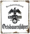 Medaillen
Drittes Reich
Emailliertes Blechschild Reichsnährstand Ortsbauernführer. 35 X 39,5 cm. Emailleschäden und rostig