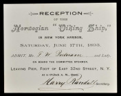 Invitation of the Royal Norwegian Commission of the World's Columbian Exposition to the Reception of the Viking Ship in New York Harbor. June 17, 1893...