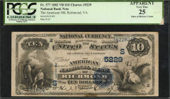 Richmond, Virginia. $10 1882 Value Back. Fr. 577. The American NB. Charter #5229. PCGS Currency Very Fine 25 Apparent. Stain at Bottom Center.

Bold s...