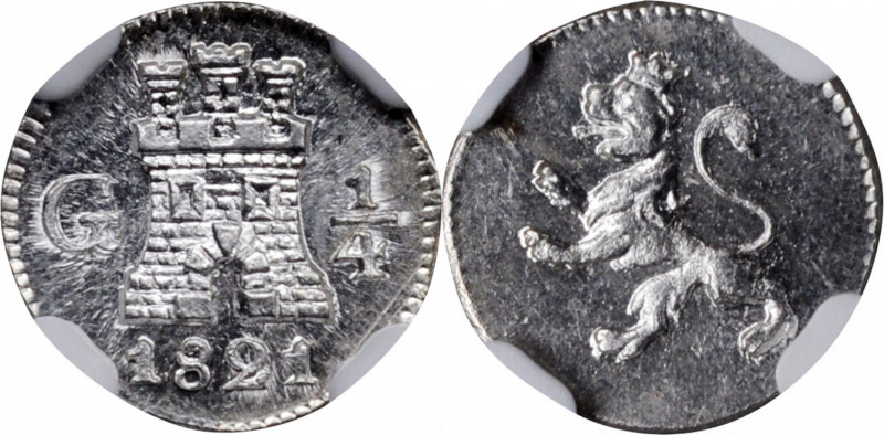 GUATEMALA. 1/4 Real, 1821-G. Nueva Guatemala Mint. Ferdinand VII. NGC MS-66.

KM...