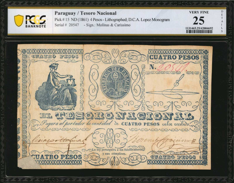 PARAGUAY. Tesoro Nacional. 4 Pesos, ND (1861). P-15. PCGS Banknote Very Fine 25 ...
