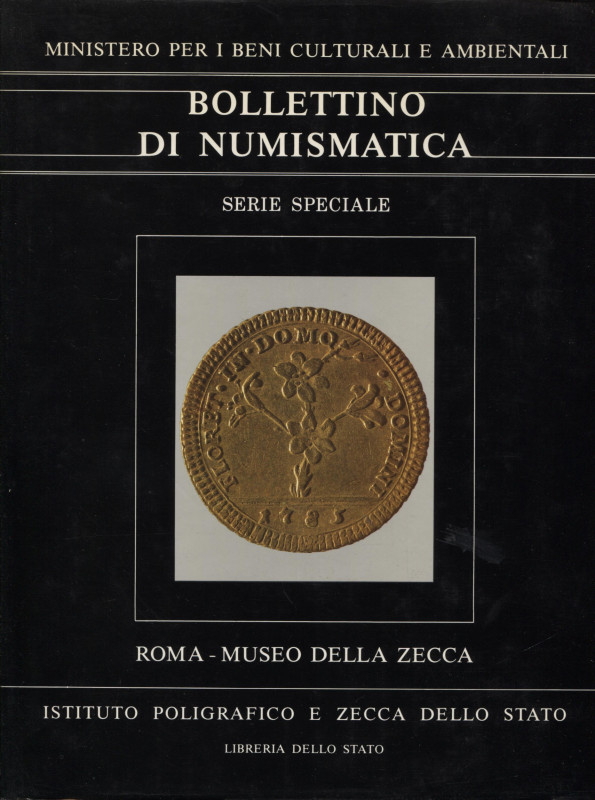 A.A.V.V. - Roma, Museo della zecca. Le monete dello Stato Pontificio. Roma, 1984...