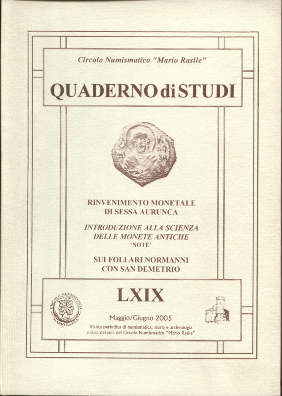 A.A.V.V. – Quaderno di studi N. LXIX. Rinvenimento monetale di Sessa Aurunca – I...