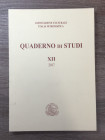 A.A.V.V. - Associazione Culturale Italia Numismatica. Quaderno di studi XII. Cassino, 2017. 188 pp.