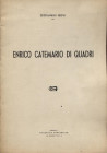 BOVI G. - Enrico Catematio Quadri. " necrologio" Napoli, 1948. pp. 11, tavv. 1. brossura editoriale, buono stato.