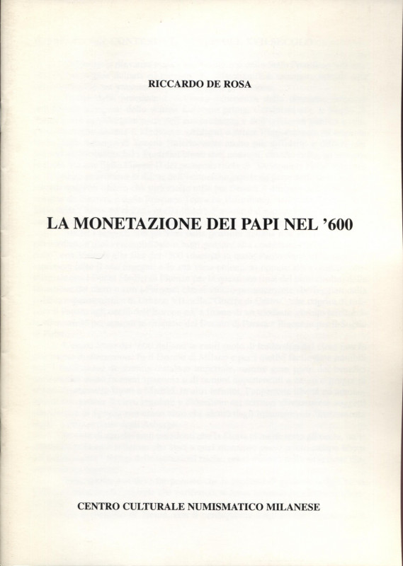 DE ROSA R. - La monetazione dei Papi nel 1600. Brescia, 1997. pp. 17, con ill. n...