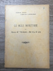 MONTI P. - LAFFRANCHI L. - Le sigle monetarie della zecca di Ticinum dal 274 al 325. Milano, 1903. pp. 11, ill. n. t. Brossura ed. Buono stato importa...