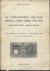 MANCINI L. - La cartamoneta italiana antica a fuori corso 1746 – 1951. ( Cartamoneta estera – Assegnati francesi). Bologna, 1965. Pp. 58, ill. nel tes...