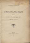 PAPADOPOLI N. - Monete italiane inedite della raccolta Papadopoli ( Appendice II al N° 1). Milano, 1908. pp. 14, con ill. nel testo. brossura editoria...