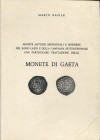 RASILE M. - Monete di Gaeta. Monete antiche medioevali e moderne del basso Lazio e della Campania settentrionale con particolare trattazione delle mon...