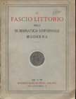 BARANOWSKY M. – Milano, 14 – Dicembre, 1929. Il Fascio Littorio nelle numismatica universale moderna. Pp. 23, nn. 323, tavv. 6. Ril. ed. manca la bros...