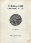 HESS A. – LEU BANK. – Auktion 32. Luzern, 11\12 – April, 1967. Europaische Goldmunzen. Pp. 60, nn. 1168, tavv. 30. Ril ed buono stato lista prezzi Val...