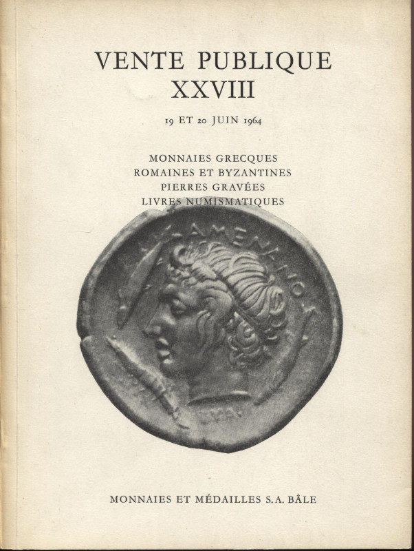 MONNAIES ET MEDAILLES S. A. Vente n XXVIII. Basel, 19\20 – Juin, 1964. Monnaies ...