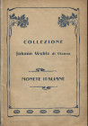 RATTO R. - Genova, 20 – Novembre, 1905. Collezione Johann Welhe. Monete italiane. Pp. 93, nn. 1565. No tavole. Ril. ed buono stato.