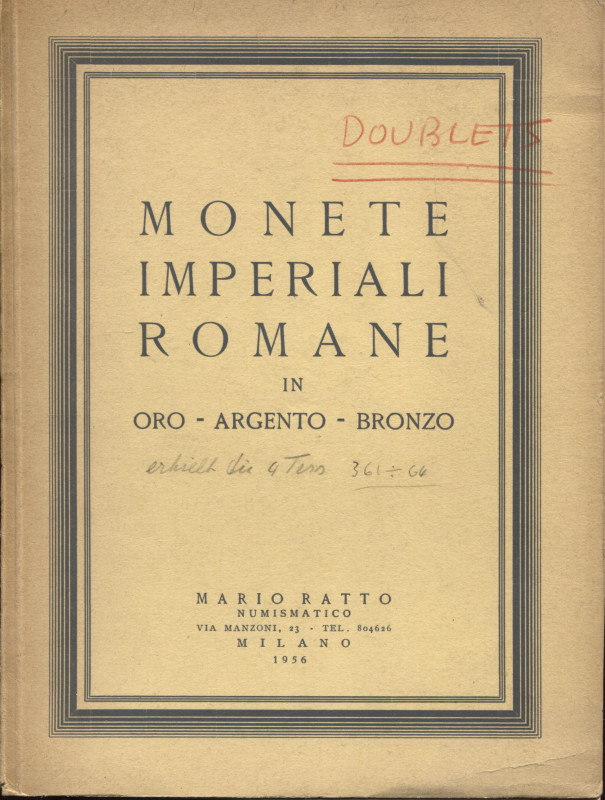 RATTO M. - Milano, 19 – Gennaio, 1956. Monete imperiali romane. Pp. 48, nn. 383,...