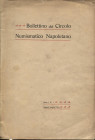 A.A.V.V. Bollettino del Circolo Numismatico Napoletano n° 1. Napoli, 1916. Pp. 60, ill. nel testo. Brossura ed. sciupata. Buono stato