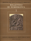 A.A.V.V. Bollettino di Numismatica 1. Roma, 1983. Pp. 235, 1 tavv e ill. nel testo b/n e a colori. Ril.ed. Buono stato