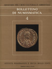 A.A.V.V. Bollettino di Numismatica 4. Roma, 1985. Pp. 253, tavv. 23 e ill. nel testo b/n e a colori. Ril.ed. Buono stato