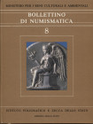 A.A.V.V. Bollettino di Numismatica 8. Roma, 1987. Pp. 196, tavv. 24 e ill. nel testo b/n e a colori. Ril.ed. Buono stato