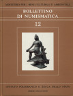 A.A.V.V. Bollettino di Numismatica 12. Roma, 1989. Pp. 268, tavv. 24 e ill. nel testo b/n e a colori. Ril.ed. Buono stato