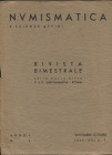 A.A.V.V. Santamaria P. & P. Numismatica. Anno I N° 2, Settembre-Ottobre. Roma, 1935. Pp. 25-48, ill. nel testo. Indice: - URLICH-BANSA O. Note sulle m...