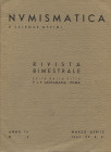 A.A.V.V. Santamaria P. & P. Numismatica. Anno III N° 2, Marzo-Aprile. Roma, 1937. Pp. 25-48, ill. nel testo. Indice: - MAGNAGUTI A. Dallo Statere al D...