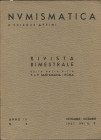 A.A.V.V. Santamaria P. & P. Numismatica. Anno III N° 6, Novembre-Dicembre. Roma, 1937. Pp. 105-132, ill. nel testo. Indice: - DE CICCIO G. Di un Didra...