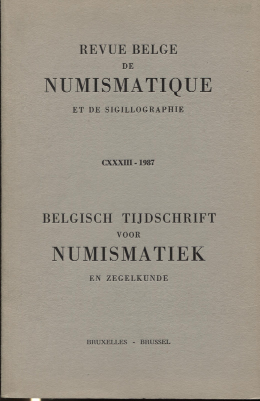 A.A.V.V. Revue Belge de Numismatique et de Sigillographie. Bruxelles, 1987. Pp. ...