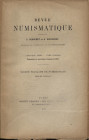 A.A.V.V. Revue Numismatique. Paris, 1937. Troisième et quatrième trimestres 1937. Pp. 163-340 + XVII-XXXVIII, tavv. 5-8, ill. nel testo. Brossura ed. ...