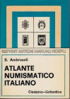 AMBROSOLI S. – Atlante numismatico italiano. Milano, 1979. pp.428, molte ill. nel testo