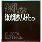 BELLONI G. G. – Gabinetto Numismatico, Musei e Gallerie di Milano. Milano, 1977. vol. 2. pp. 162, 385 monete di varie zecche italiane descritte e illu...