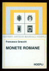 GNECCHI F. - Monete romane. Milano, 1995, pp. 365, ill., 24 tavv.