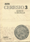 CERESIO – Lugano, Asta n. 3 del 3 Ottobre 1992. Monete e Medaglie. Monete Greche e Romane. Una serie Importante Napoletana. Monete e Medaglie Estere e...