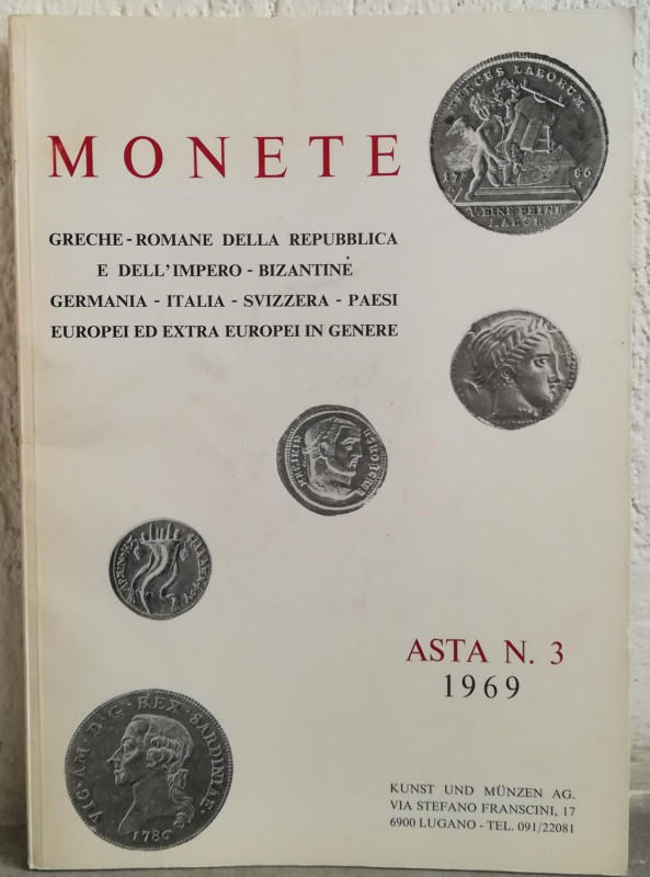 KUNST UND MUNZEN Lugano - Asta n. 3 del 6-8 Novembre 1969. Monete greche e roman...